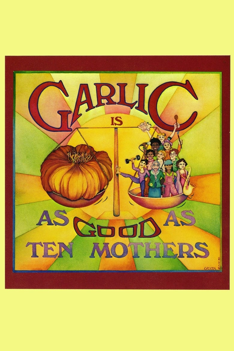 Poster for the movie "Garlic Is as Good as Ten Mothers"