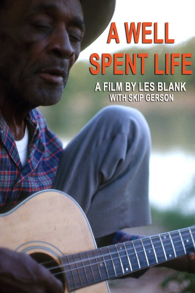 Poster for the movie "A Well Spent Life"