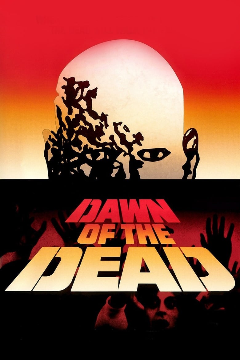 Poster for the movie "Dawn of the Dead"
