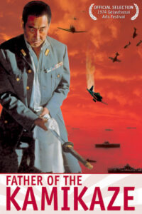 Poster for the movie "Father of the Kamikaze"