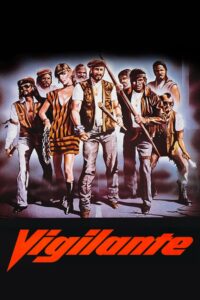 Poster for the movie "Vigilante"