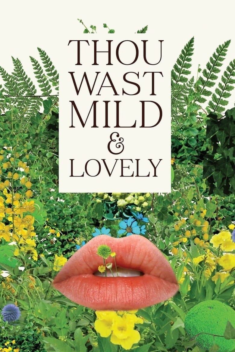 Poster for the movie "Thou Wast Mild and Lovely"