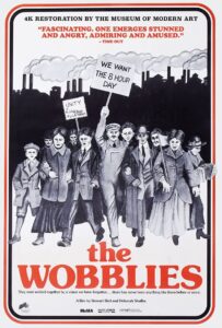 Poster for the movie "The Wobblies"