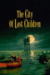 Poster for the movie "The City of Lost Children"