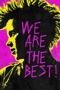 Poster for the movie "We Are the Best!"