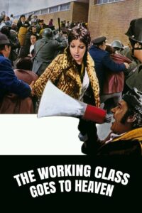 Poster for the movie "The Working Class Goes to Heaven"
