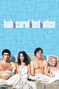 Poster for the movie "Bob & Carol & Ted & Alice"