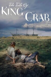 Poster for the movie "The Tale of King Crab"