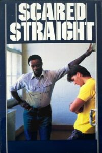 Poster for the movie "Scared Straight!"