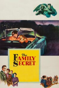 Poster for the movie "The Family Secret"