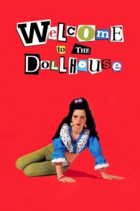 Poster for the movie "Welcome to the Dollhouse"