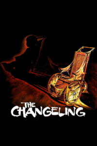 Poster for the movie "The Changeling"