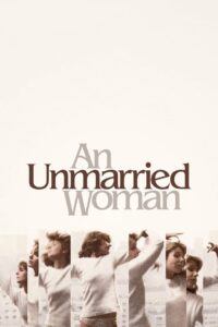 Poster for the movie "An Unmarried Woman"