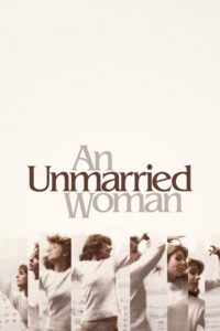 Poster for the movie "An Unmarried Woman"