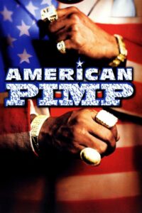 Poster for the movie "American Pimp"