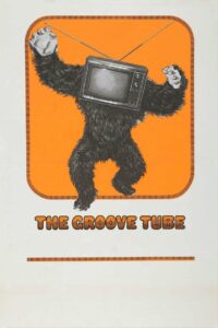 Poster for the movie "The Groove Tube"