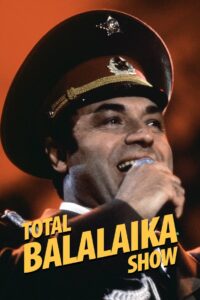 Poster for the movie "Total Balalaika Show"