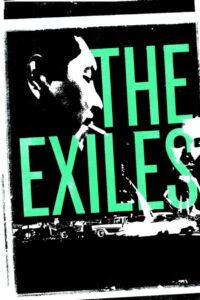 Poster for the movie "The Exiles"