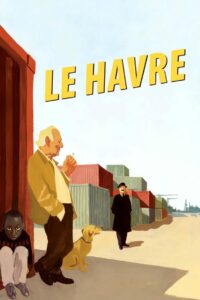 Poster for the movie "Le Havre"