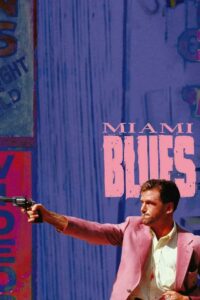 Poster for the movie "Miami Blues"