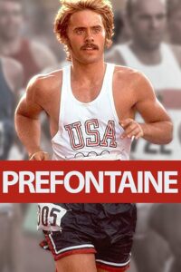 Poster for the movie "Prefontaine"