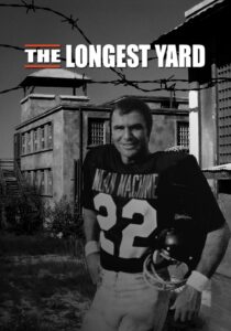 Poster for the movie "The Longest Yard"