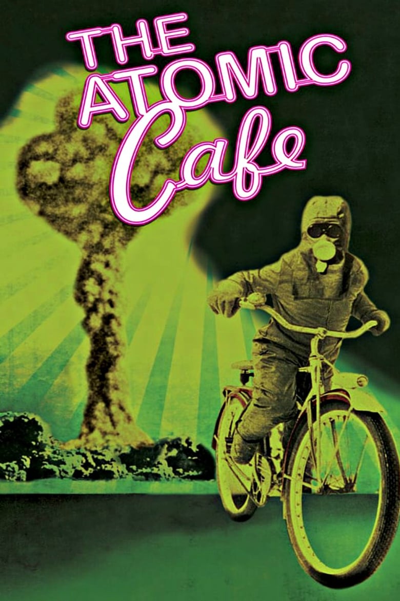 Poster for the movie "The Atomic Cafe"