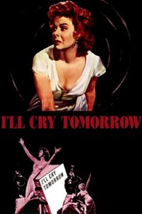 Poster for the movie "I'll Cry Tomorrow"