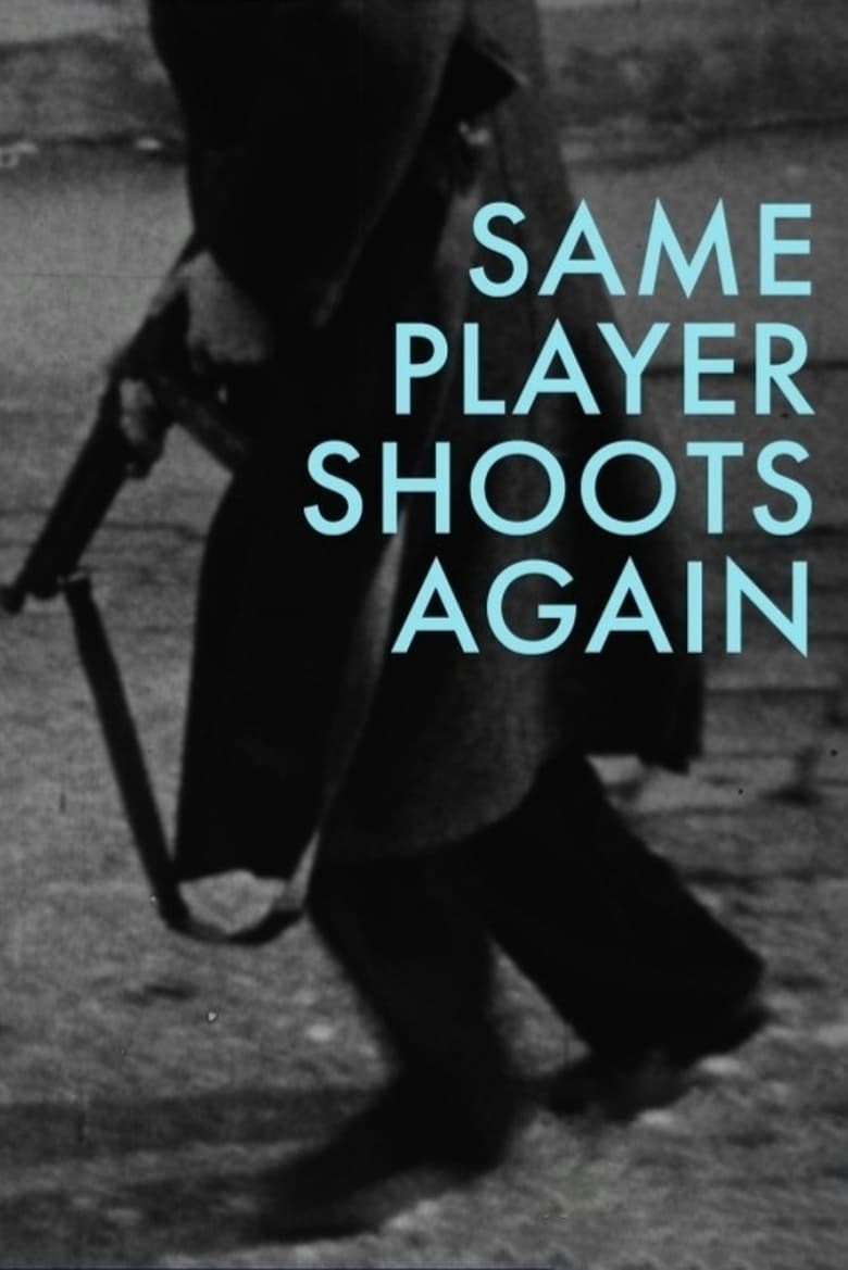 Poster for the movie "Same Player Shoots Again"