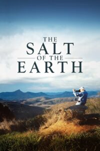 Poster for the movie "The Salt of the Earth"