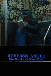 Poster for the movie "Reverse Angle: New York, March 1982"