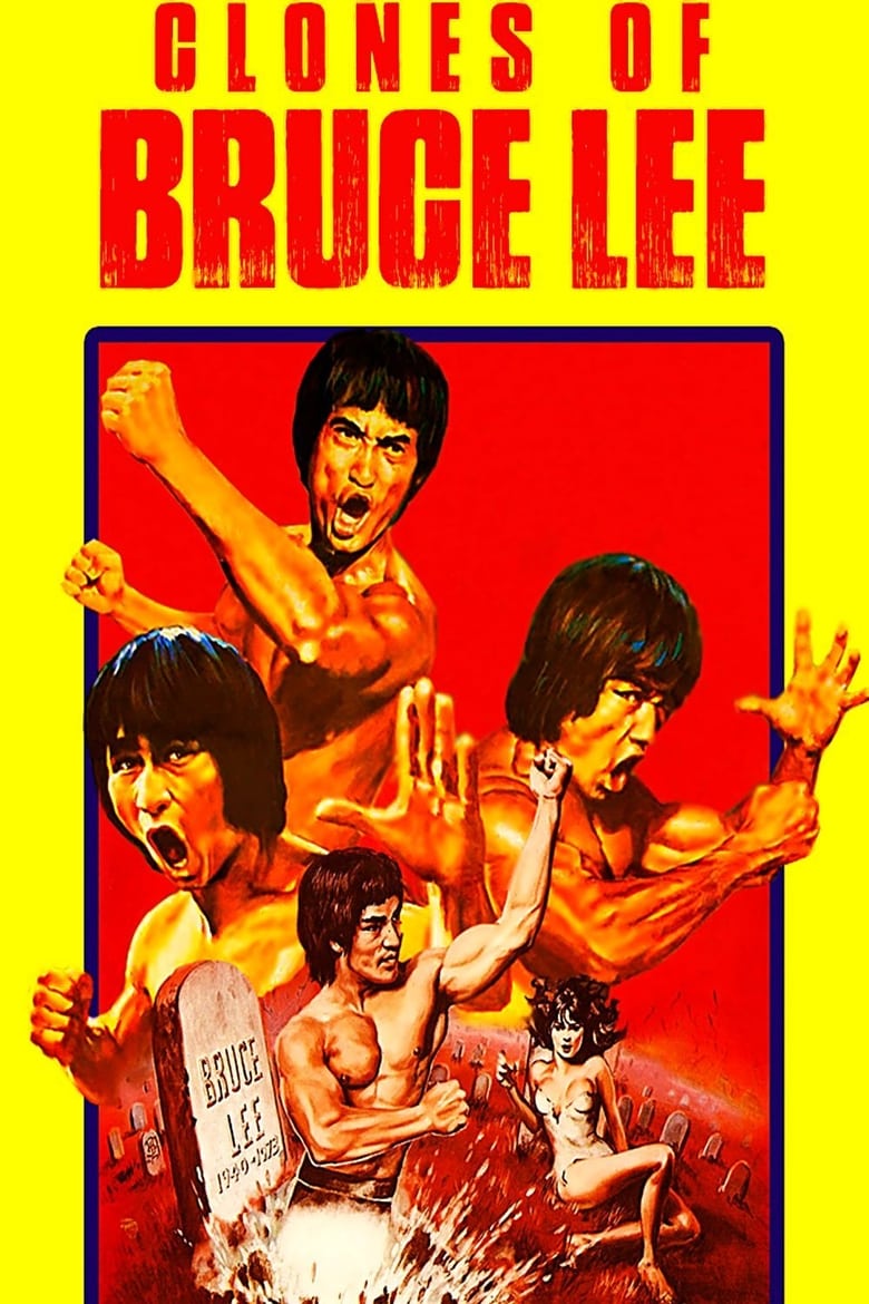Poster for the movie "The Clones of Bruce Lee"