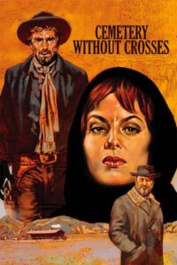 Poster for the movie "Cemetery Without Crosses"