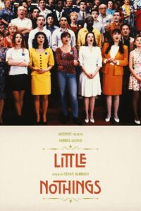 Poster for the movie "Little Nothings"