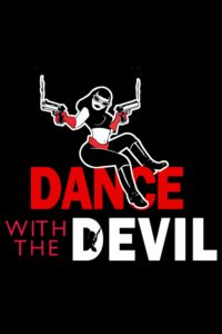 Poster for the movie "Dance with the Devil"